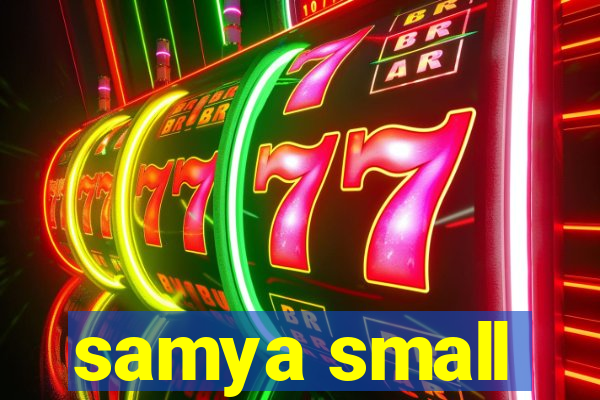 samya small